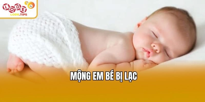 Mộng em bé bị lạc